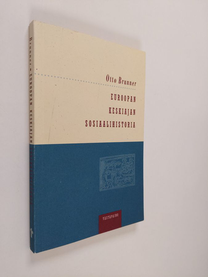 Otto Brunner : Euroopan keskiajan sosiaalihistoria