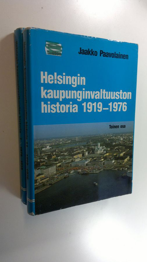 Jussi ym. Kuusanmäki : Helsingin kaupunginvaltuuston historia 1-2 ; 1875-1918 ; 1919-1976