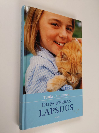 Tuula Tamminen : Olipa kerran lapsuus