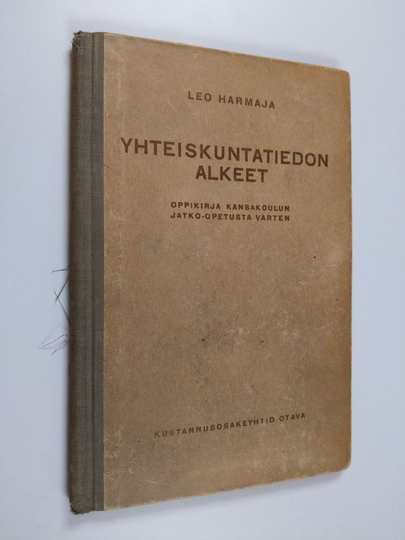 Leo Harmaja : Yhteiskuntatiedon alkeet : oppikirja kansakoulun jatko-opetusta varten