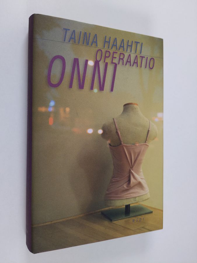 Taina Haahti : Operaatio Onni