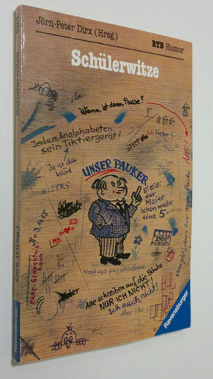 Jörn-Peter Dirx : Schulerwitze