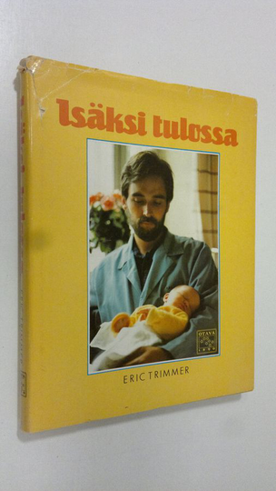 Eric Trimmer : Isäksi tulossa