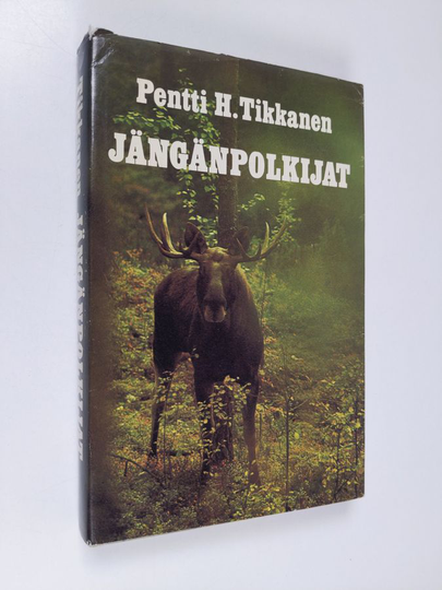 Pentti H. Tikkanen : Jängänpolkijat : erätarinoita