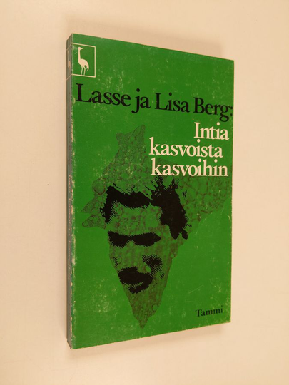 Lasse Berg : Intia kasvoista kasvoihin
