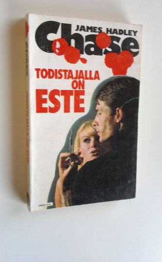 James Hadley Chase : Todistajalla on este