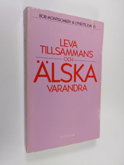 Bob Montgomery : Leva tillsammans och älska varandra
