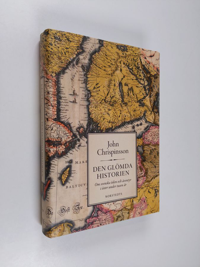 John Chrispinsson : Den glömda historien : om svenska öden och äventyr i öster under tusen år