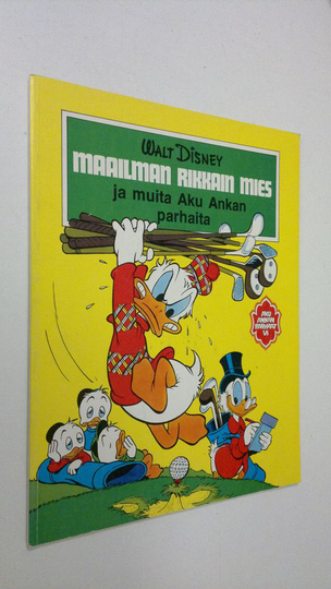 Walt Disney : Maailman rikkain mies ja muita Aku Ankan parhaita