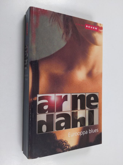 Arne Dahl : Eurooppa Blues