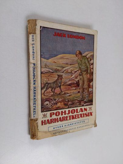 Jack London : Pohjolan harharetkeläisiä : suuria seikkailuja Pohjan perillä