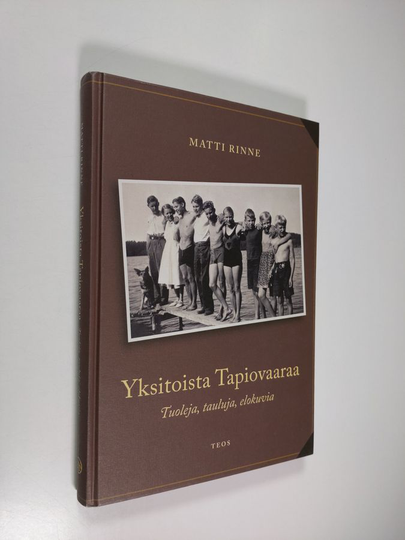 Matti Rinne : Yksitoista Tapiovaaraa : tuoleja, tauluja, elokuvia