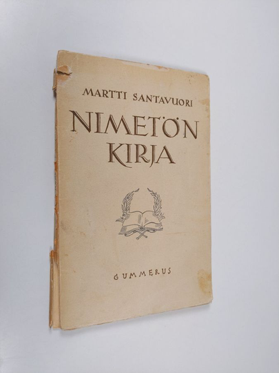 Martti Santavuori : Nimetön kirja : runoja