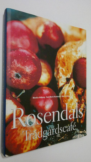 Monika Ahlberg : Rosendals trädgårdscaf