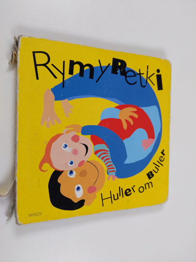 Jukka E. Mäkelä : Rymyretki = Huller om buller