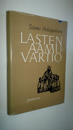 Saimi Holopainen : Lasten aamuvartio