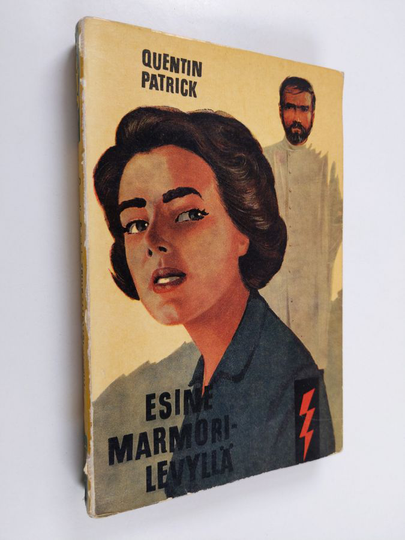 Quentin Patrick : Esine marmorilevyllä : salapoliisiromaani