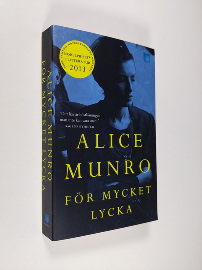 Alice Munro : För mycket lycka