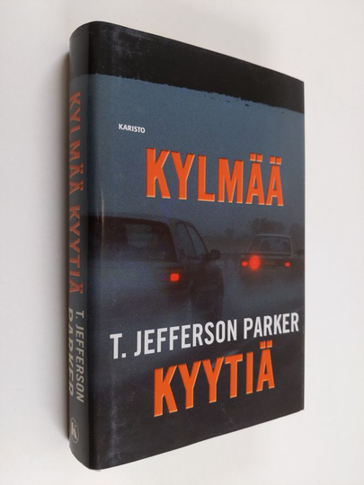 T. Jefferson Parker : Kylmää kyytiä