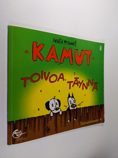 Patrick McDonnell : Kamut : sunnuntaisarjat 4, Toivoa täynnä
