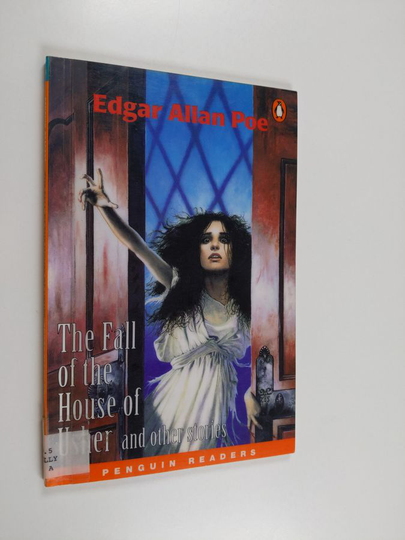 Edgar Allan Poe : The Fall of the House of Usher and other stories