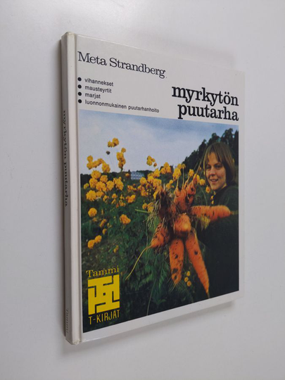 Meta Strandberg : Myrkytön puutarha