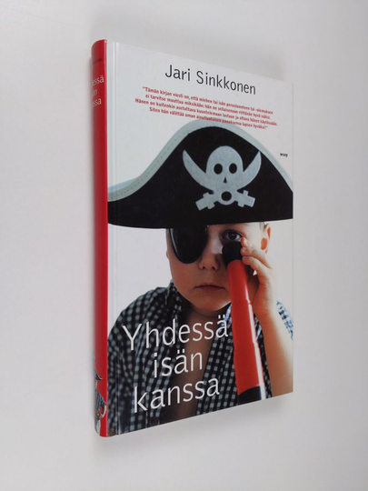 Jari Sinkkonen : Yhdessä isän kanssa