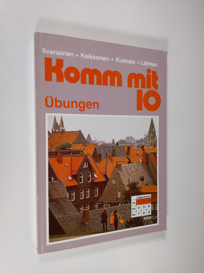 Komm mit 10 : Übungen, lukion kurssit 1-3