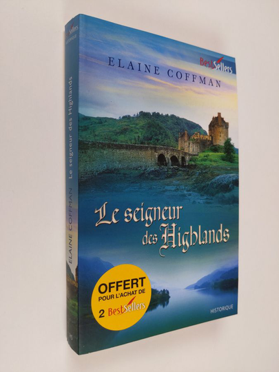 Elaine Coffman : Le seigneur des Highlands
