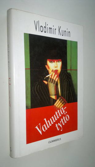 Vladimir Kunin : Valuuttatyttö