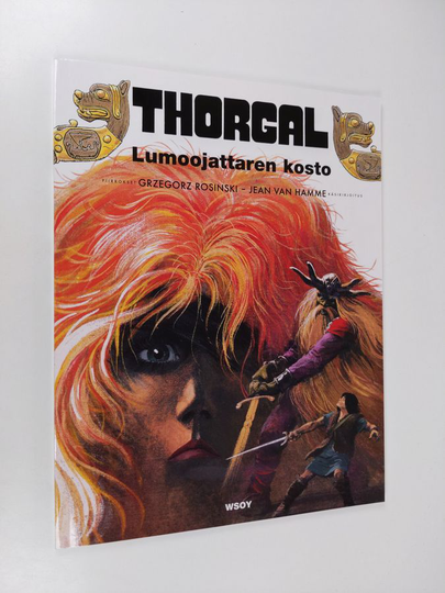 Grzegorz Rosinski : Thorgal : Lumoojattaren kosto ja Melkein paratiisi