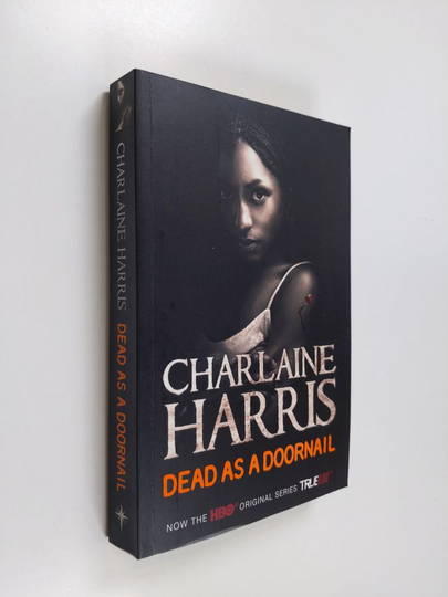 Charlaine Harris : Dead as a doornail - A True Blood novel