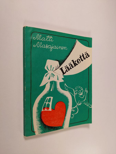 Matti Masajainen : Lääkettä : humoreskeja : pakinoita : pilapaloja
