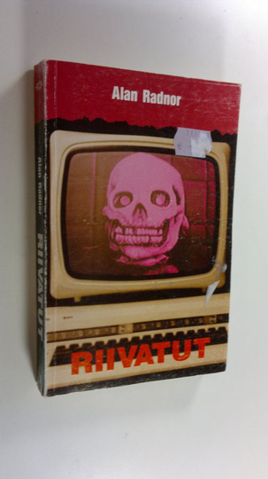 Alan Radnor : Riivatut