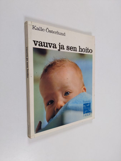 Kalle Österlund : Vauva ja sen hoito