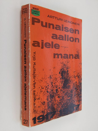 Yrjö Kultajärvi : Punaisen aallon ajelemana
