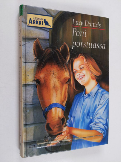 Lucy Daniels : Poni porstuassa