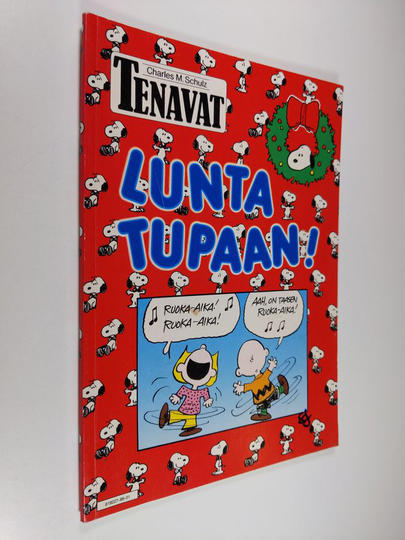 Charles M. Schulz : Lunta tupaan!