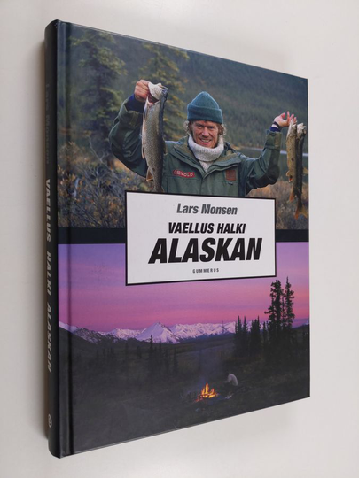 Lars Monsen : Vaellus halki Alaskan