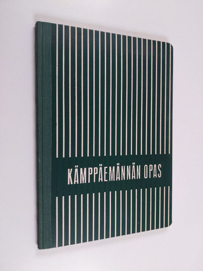 Maija-Liisa Grönqvist : Kämppäemännän opas