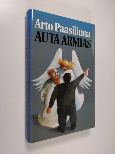 Arto Paasilinna : Auta armias