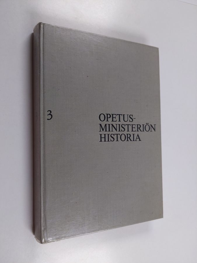 Jaakko Numminen : Opetusministeriön historia 3, Kielitaistelusta sortovuosiin 1869-1917