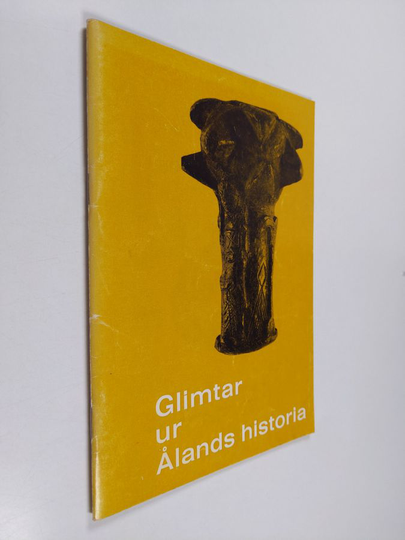 Matts Dreijer : Glimtar ur Ålands historia