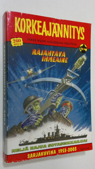 Korkeajännitys 1/2003 : Räjähtävä ihmeaine