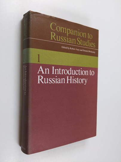 Companion to Russian studies, 1 - An introduction to Russian history
