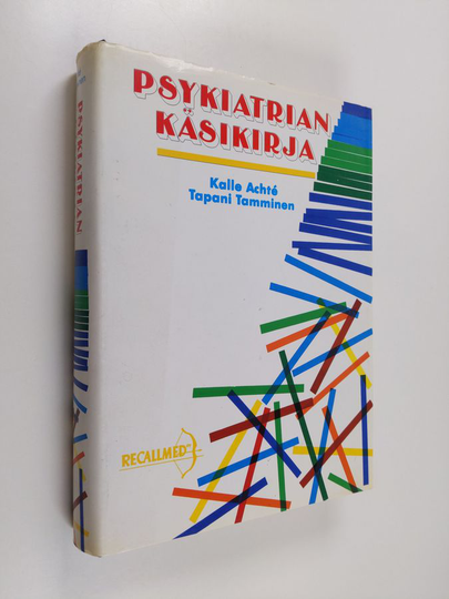 Kalle ym. Achte (toim.) : Psykiatrian käsikirja