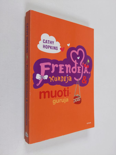 Cathy Hopkins : Frendejä, kundeja & muotiguruja