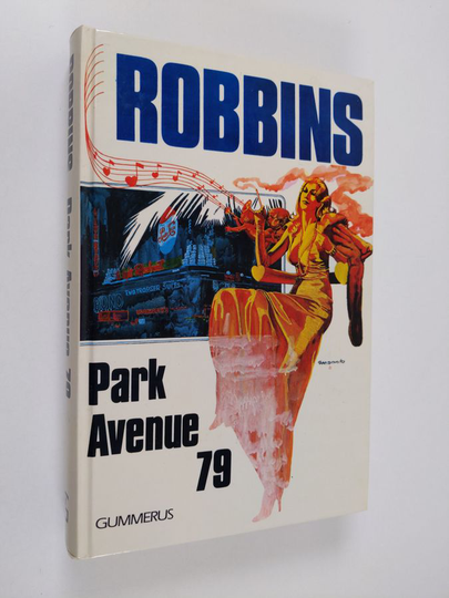 Harold Robbins : Park Avenue 79