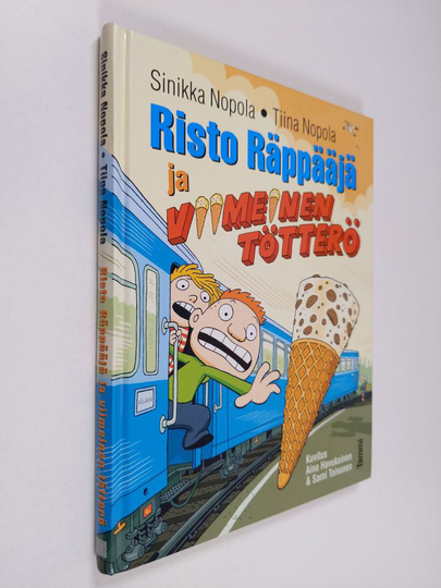 Sinikka Nopola ym. : Risto Räppääjä ja viimeinen tötterö