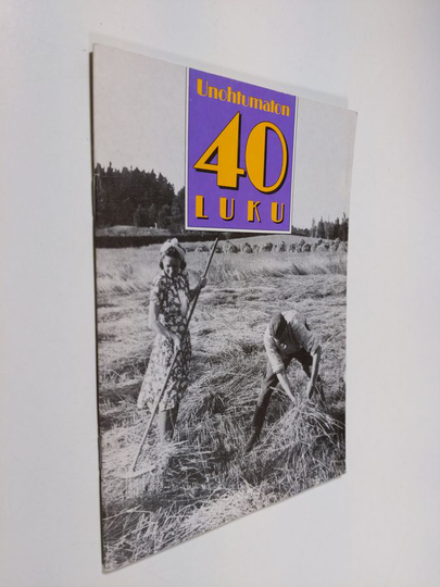 Unohtumaton 40-luku